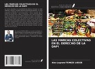 Alex Legrand TEMEZE LIEDZE - LAS MARCAS COLECTIVAS EN EL DERECHO DE LA OAPI