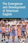 Jr. Kretzschmar - Emergence and Development of American English