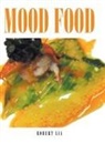 Robert Lia - Mood Food
