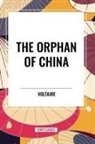 Fran Ois-Marie Arouet, Francois-Marie Arouet, Voltaire - The Orphan of China