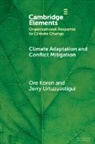 Ore Koren, Ore (Indiana University Bloomington) Urtuzu Koren, Jerry Urtuzuastigui - Climate Adaptation and Conflict Mitigation