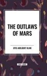 Otis Adelbert Kline - The Outlaws of Mars