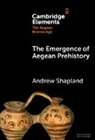 Andrew (University of Oxford) Shapland, Shapland Andrew - Emergence of Aegean Prehistory