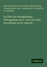 Alfred Breysig, DIETRICH, Volkmar Hölzer, Alexander Hoppe, Erwin Kaiser, Rudolphi... - Zur Feier des fünfzigjährigen Stiftungsfestes am 2. Juni 1870 ladet ehrerbietigst ein Dr. Dietrich