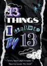Officially Halee - 13 Things I Learned By 13