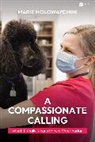 Holowaychuk Marie - A Compassionate Calling