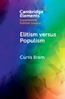 Curtis Bram, Curtis (University of Texas Bram - Elitism Versus Populism