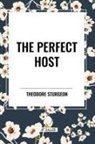 Theodore Sturgeon - The Perfect Host