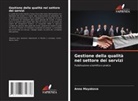 Anna Mayakova - Gestione della qualità nel settore dei servizi