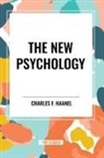Charles F. Haanel - The New Psychology