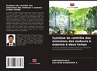 KALYANA SUNDARAM R, Karthikeyan S - Système de contrôle des émissions des moteurs à essence à deux temps