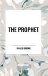 Khalil Gibran - The Prophet