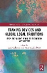 Culbertson Laura, Susan Longfield Karr - Framing Devices and Global Legal Traditions