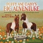 Martha C. McNiel, Aleksandra Szymanska - Poppy and Daisy's Big Adventure