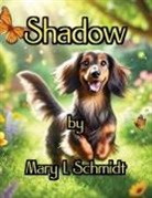 S. Jackson, Mary L Schmidt, Michael Schmidt - Shadow