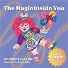 Robin Slaton, Kristen Herbert - The Magic Inside You