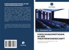 Dr Emmanuel Iroh, Dr. Emmanuel Iroh, Emmanuel Iroh - FORSCHUNGSMETHODIK IN DER THEATERWISSENSCHAFT