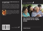 Khaled Hassan - Las transiciones edad-estructura en la región árabe