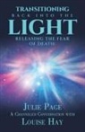 Julie Page - Transitioning Back into the Light