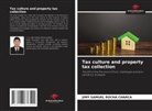 JIMY SAMUEL ROCHA CHARCA - Tax culture and property tax collection