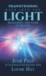 Julie Page - Transitioning Back into the Light
