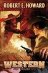 Robert Howard, Paul Herman, Rob Roehm - Western Tales