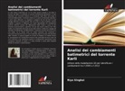 Riya Singhai - Analisi dei cambiamenti batimetrici del torrente Karli