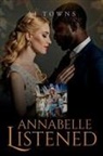 Aj Towns - Annabelle Listened