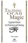 Nora Hughes, Luiz Santos - The Mother Of All Magic