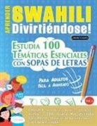 Linguas Classics - APRENDER SWAHILI DIVIRTIÉNDOSE! - PARA ADULTOS