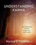 Martina E Faulkner - Understanding Karma