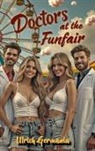 Ulrich Germania - Doctors at the Funfair