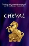 Robert J Dornan - Tout ce que vous devez savoir sur le signe du zodiaque chinois Cheval