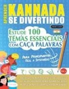 Linguas Classics - APRENDER KANNADA SE DIVERTINDO! - PARA PRINCIPIANTES