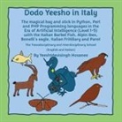 Yeeshtdevisingh Hosanee - Dodo Yeesho in Italy