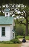Sandy Black - Oh! Those Old One Room Schoolhouses and the Children They Loved
