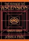 Joshua Free - The Complete Pathway to Ascension (Workbook Edition)