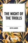 Keith Laumer - The Night of the Trolls