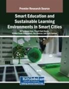 Khaleel Bader Al Bataineh, Shashi Kant Gupta, Ali Sorayyaei Azar - Smart Education and Sustainable Learning Environments in Smart Cities