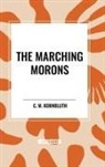 C. M. Kornbluth - The Marching Morons