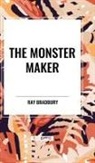 Ray Bradbury - The Monster Maker