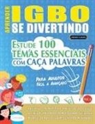Linguas Classics - APRENDER IGBO SE DIVERTINDO! - PARA ADULTOS
