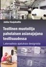 Jukka Vaajakallio - Teollinen muotoilija paholaisen asianajajana teollisuudessa
