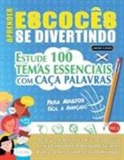 Linguas Classics - APRENDER ESCOCÊS SE DIVERTINDO! - PARA ADULTOS