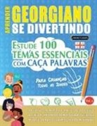 Linguas Classics - APRENDER GEORGIANO SE DIVERTINDO! - PARA CRIANÇAS