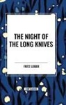 Fritz Leiber - The Night of the Long Knives