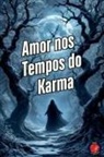 Alina Rubi - Amor nos Tempos do Karma