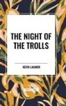 Keith Laumer - The Night of the Trolls