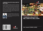 Alex Legrand TEMEZE LIEDZE - I MARCHI COLLETTIVI NEL DIRITTO DELL'OAPI