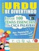 Linguas Classics - APRENDER URDU SE DIVERTINDO! - PARA PRINCIPIANTES